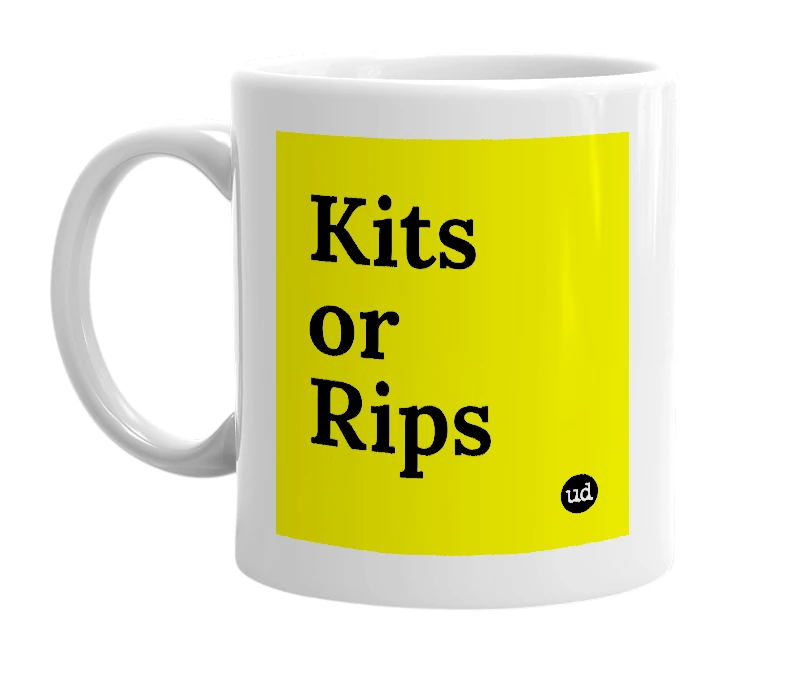 White mug with 'Kits or Rips' in bold black letters