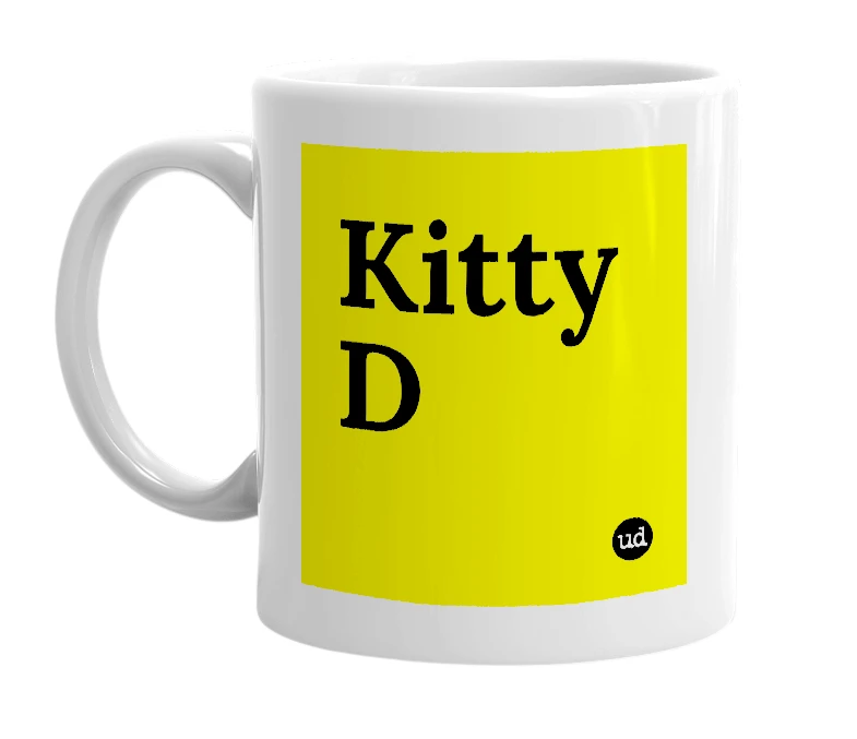 White mug with 'Kitty D' in bold black letters