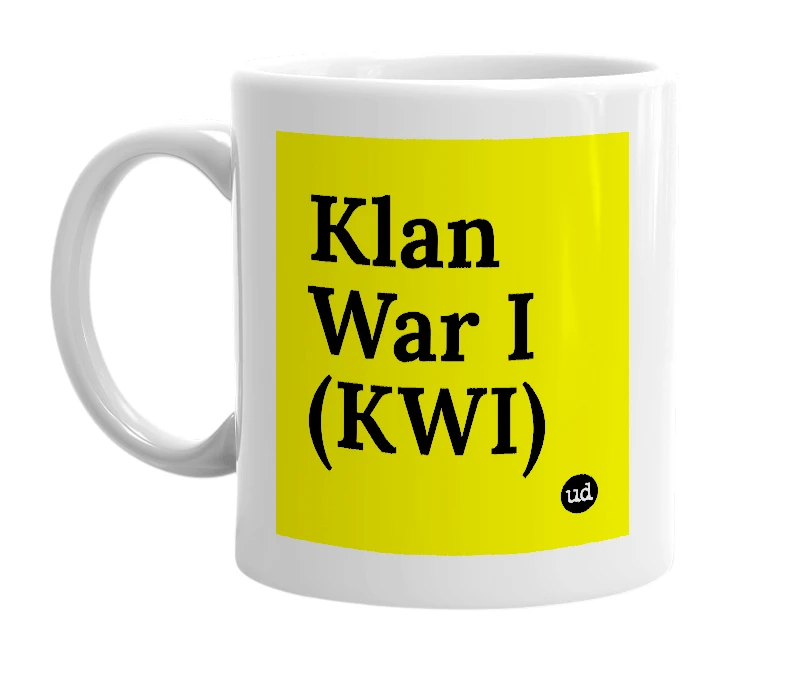 White mug with 'Klan War I (KWI)' in bold black letters