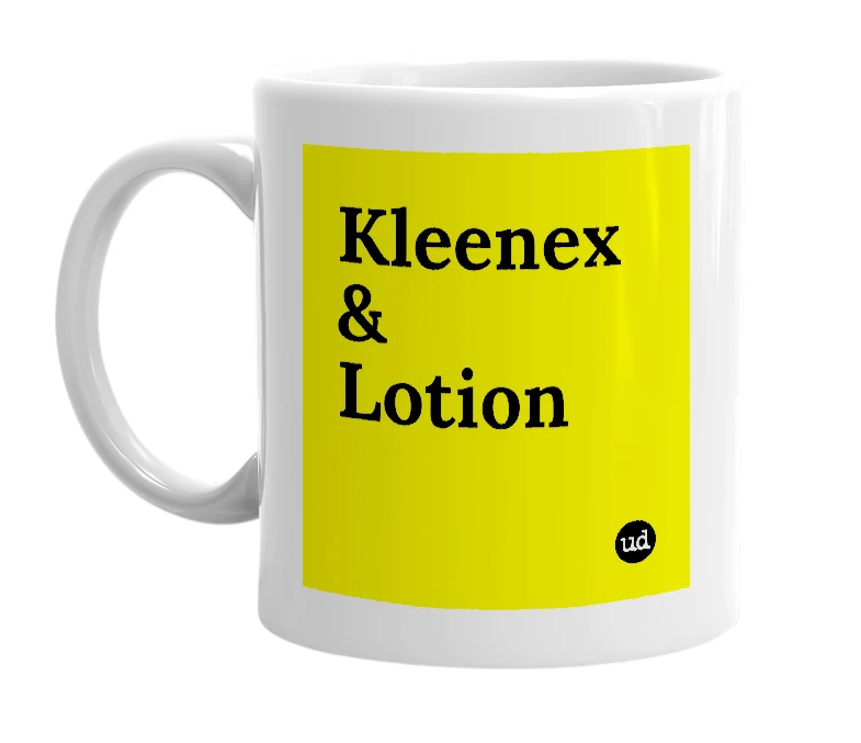 White mug with 'Kleenex & Lotion' in bold black letters