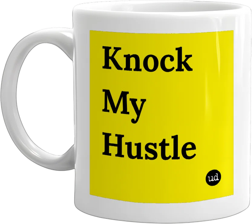 Knock My Hustle front