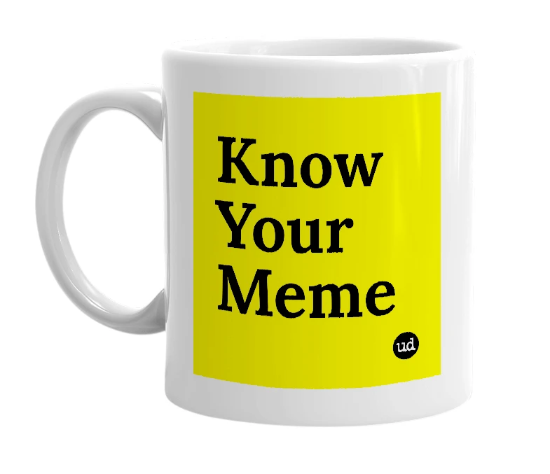 White mug with 'Know Your Meme' in bold black letters