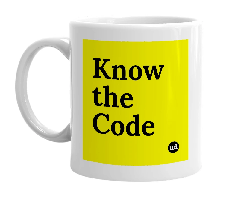 White mug with 'Know the Code' in bold black letters
