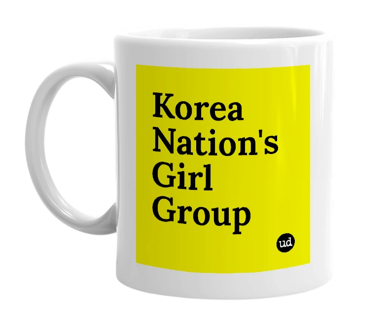 White mug with 'Korea Nation's Girl Group' in bold black letters