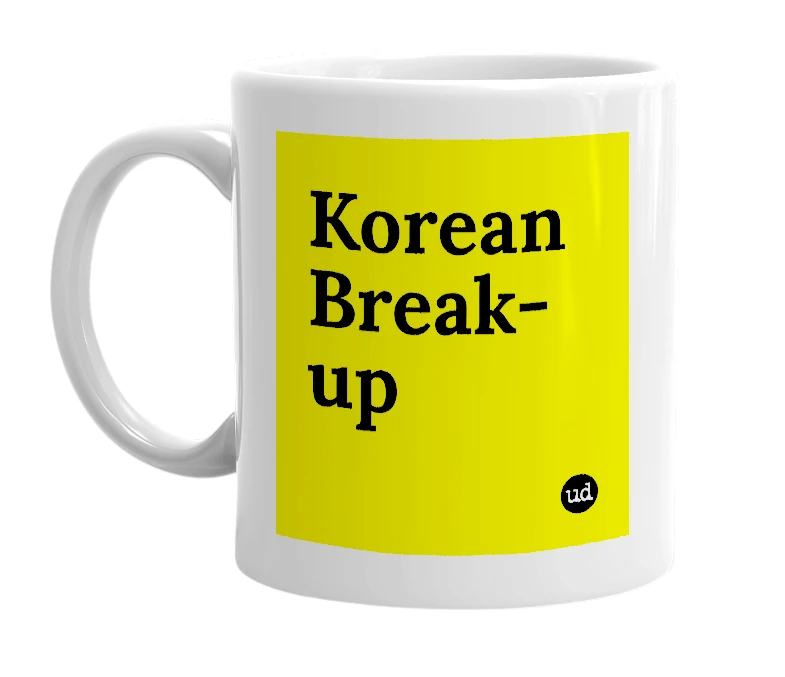 White mug with 'Korean Break-up' in bold black letters