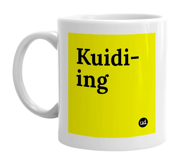 White mug with 'Kuidi-ing' in bold black letters