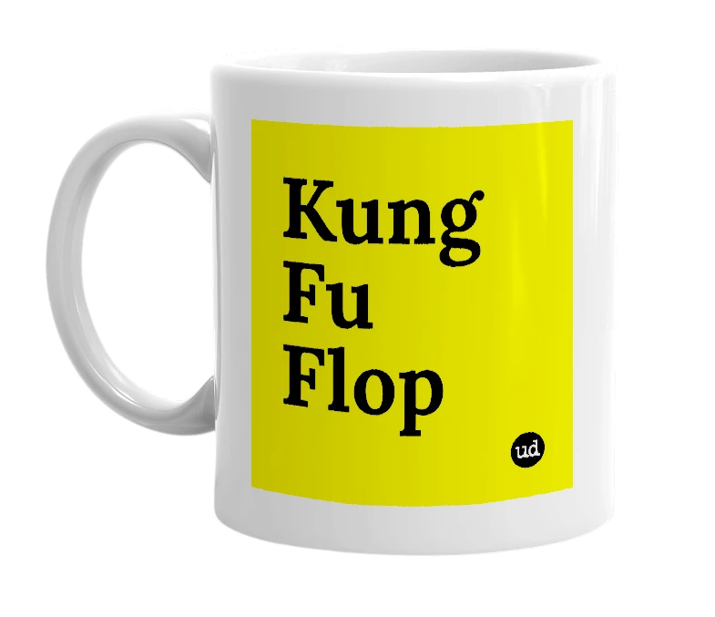 White mug with 'Kung Fu Flop' in bold black letters