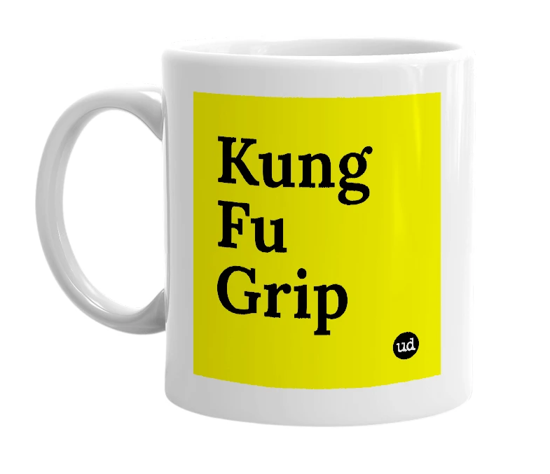 White mug with 'Kung Fu Grip' in bold black letters