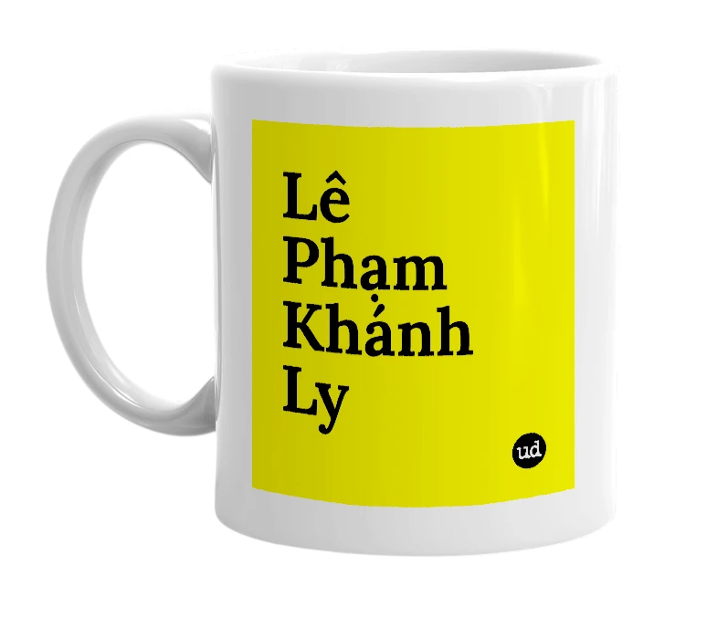 White mug with 'Lê Phạm Khánh Ly' in bold black letters