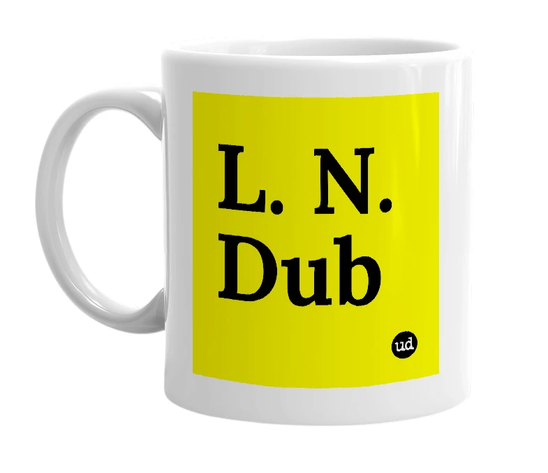White mug with 'L. N. Dub' in bold black letters