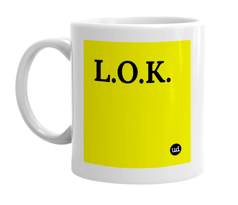 White mug with 'L.O.K.' in bold black letters