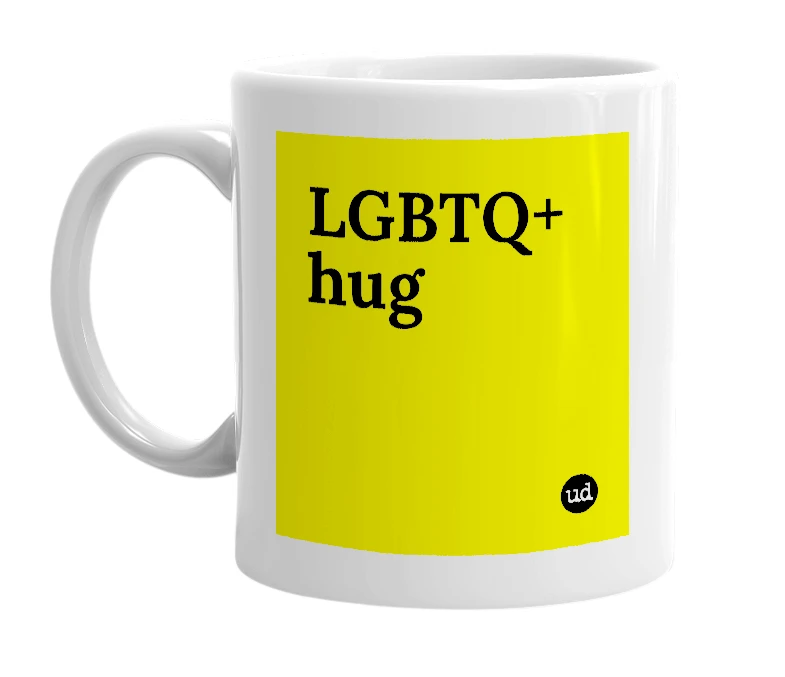 White mug with 'LGBTQ+ hug' in bold black letters