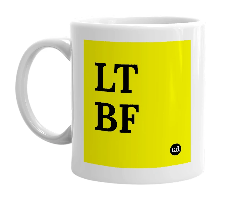 White mug with 'LT BF' in bold black letters