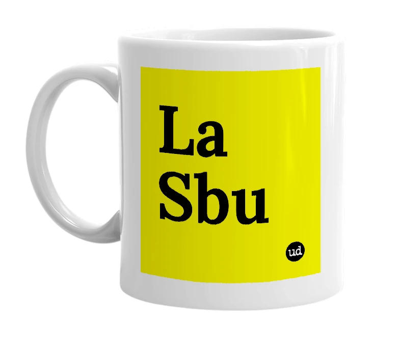 White mug with 'La Sbu' in bold black letters