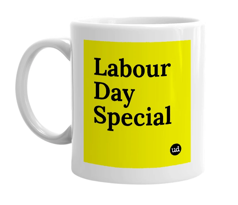 White mug with 'Labour Day Special' in bold black letters