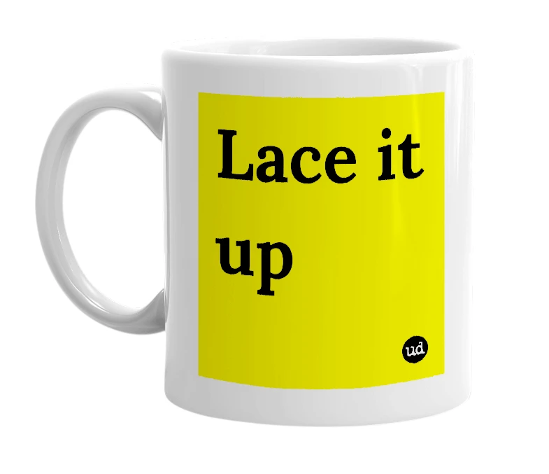 White mug with 'Lace it up' in bold black letters