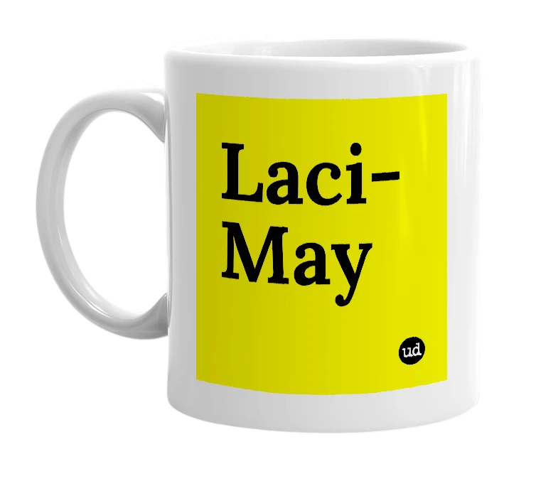 White mug with 'Laci-May' in bold black letters