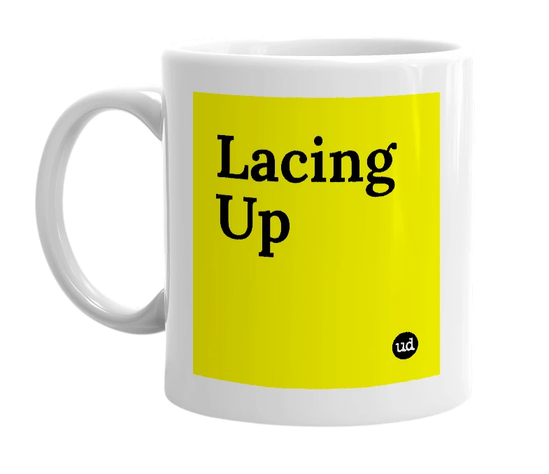 White mug with 'Lacing Up' in bold black letters