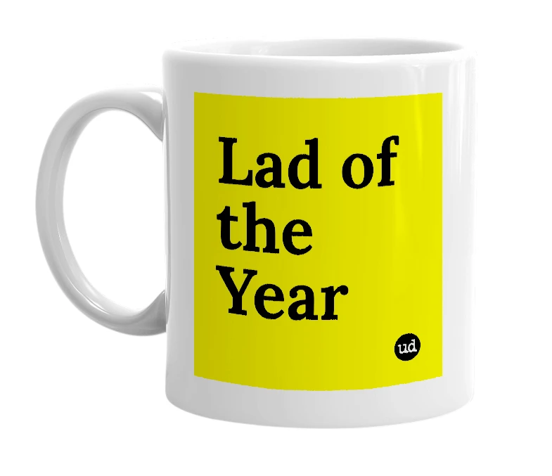 White mug with 'Lad of the Year' in bold black letters