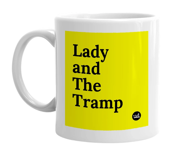 White mug with 'Lady and The Tramp' in bold black letters
