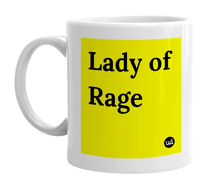 White mug with 'Lady of Rage' in bold black letters