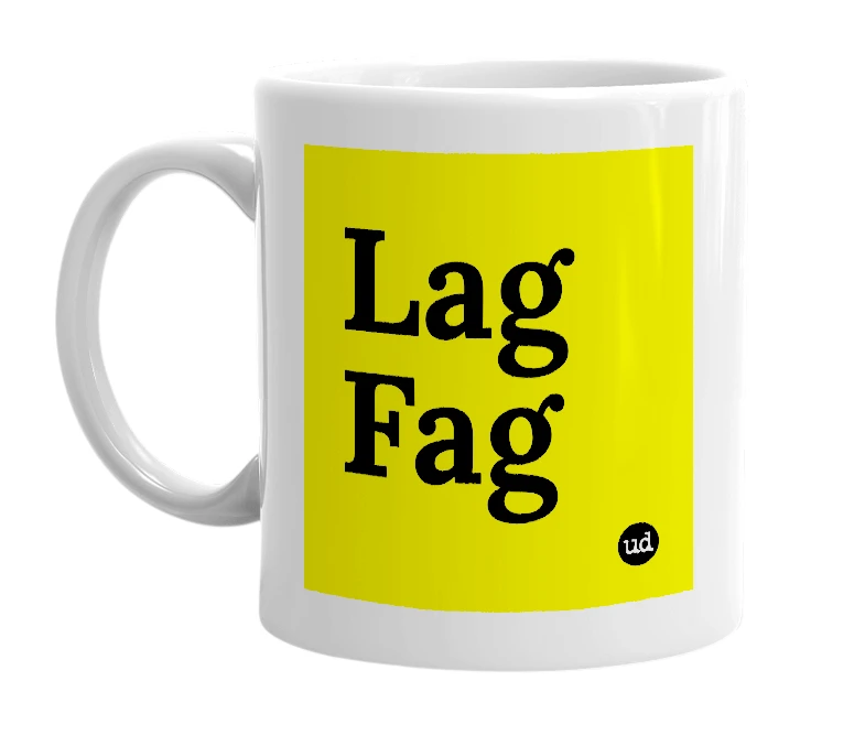 White mug with 'Lag Fag' in bold black letters