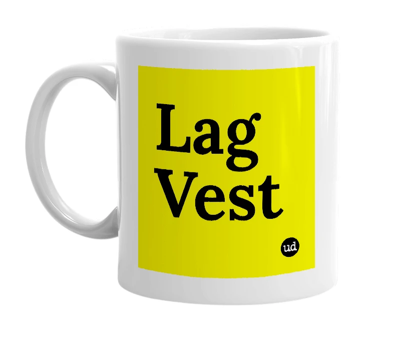 White mug with 'Lag Vest' in bold black letters