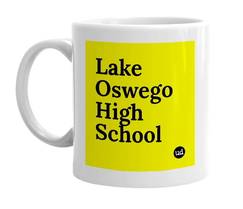 White mug with 'Lake Oswego High School' in bold black letters