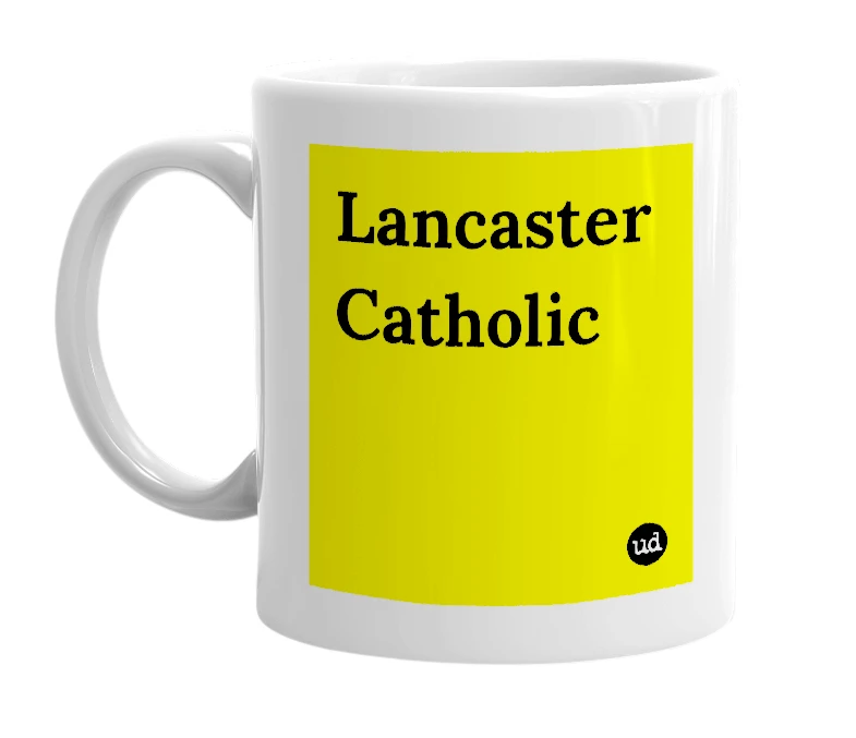 White mug with 'Lancaster Catholic' in bold black letters