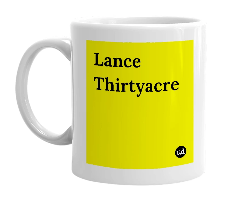 White mug with 'Lance Thirtyacre' in bold black letters