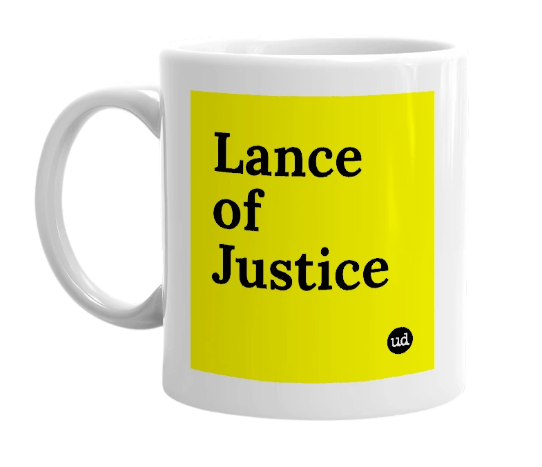 White mug with 'Lance of Justice' in bold black letters