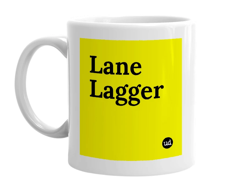 White mug with 'Lane Lagger' in bold black letters
