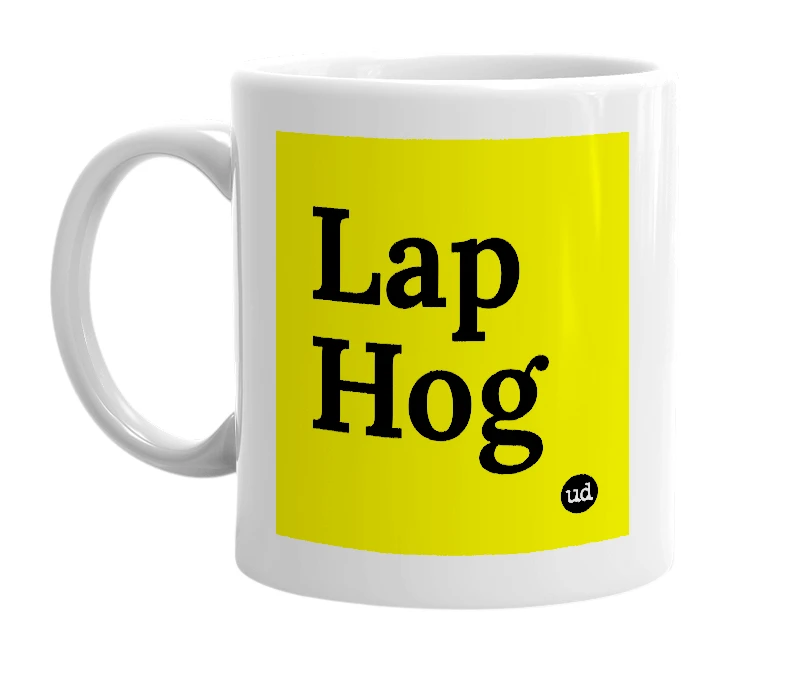 White mug with 'Lap Hog' in bold black letters