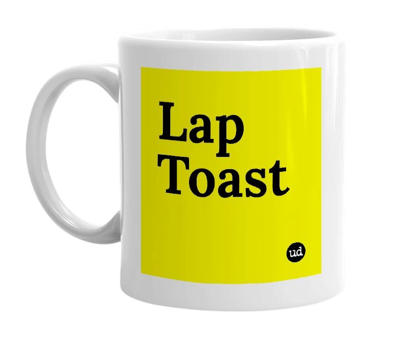 White mug with 'Lap Toast' in bold black letters