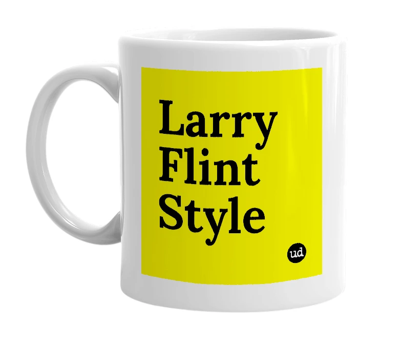 White mug with 'Larry Flint Style' in bold black letters