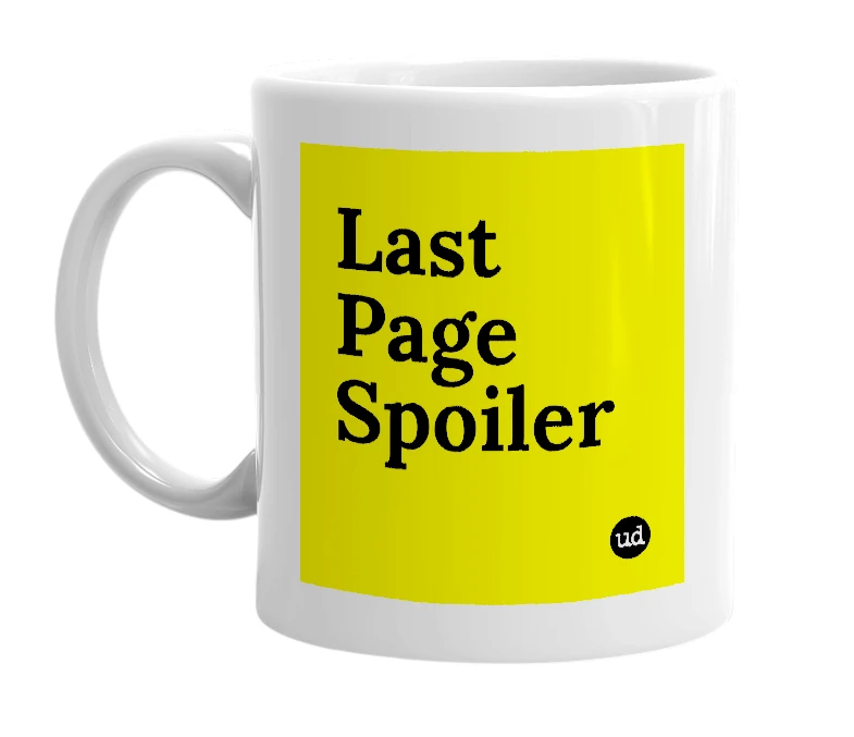 White mug with 'Last Page Spoiler' in bold black letters