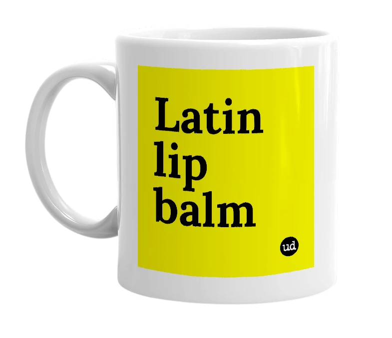 White mug with 'Latin lip balm' in bold black letters