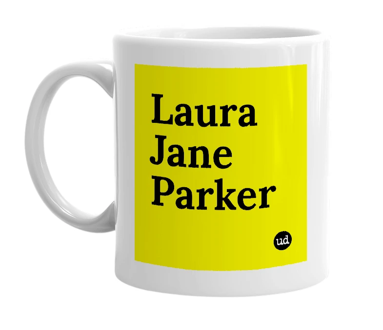 White mug with 'Laura Jane Parker' in bold black letters
