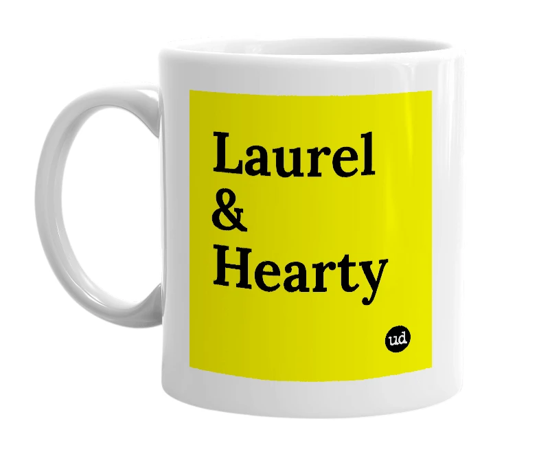 White mug with 'Laurel & Hearty' in bold black letters