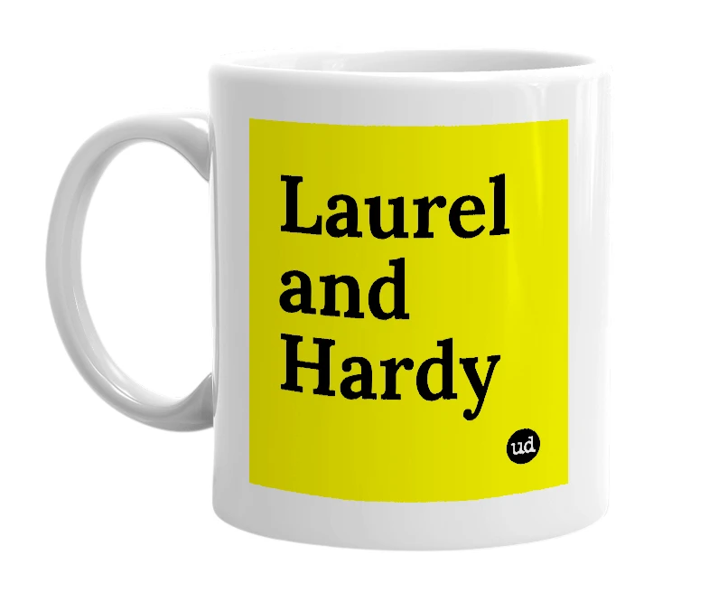 White mug with 'Laurel and Hardy' in bold black letters