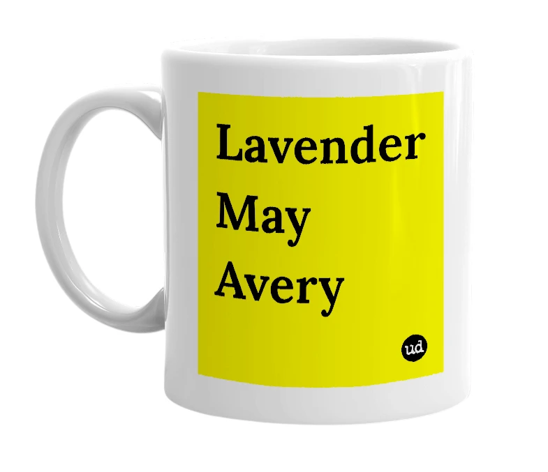 White mug with 'Lavender May Avery' in bold black letters