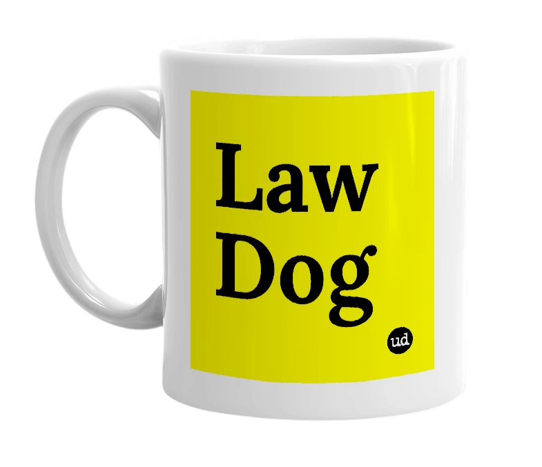 White mug with 'Law Dog' in bold black letters