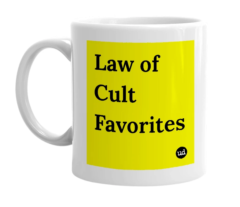 White mug with 'Law of Cult Favorites' in bold black letters