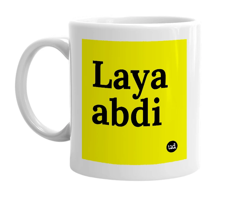 White mug with 'Laya abdi' in bold black letters