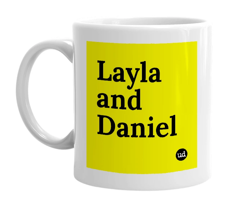 White mug with 'Layla and Daniel' in bold black letters