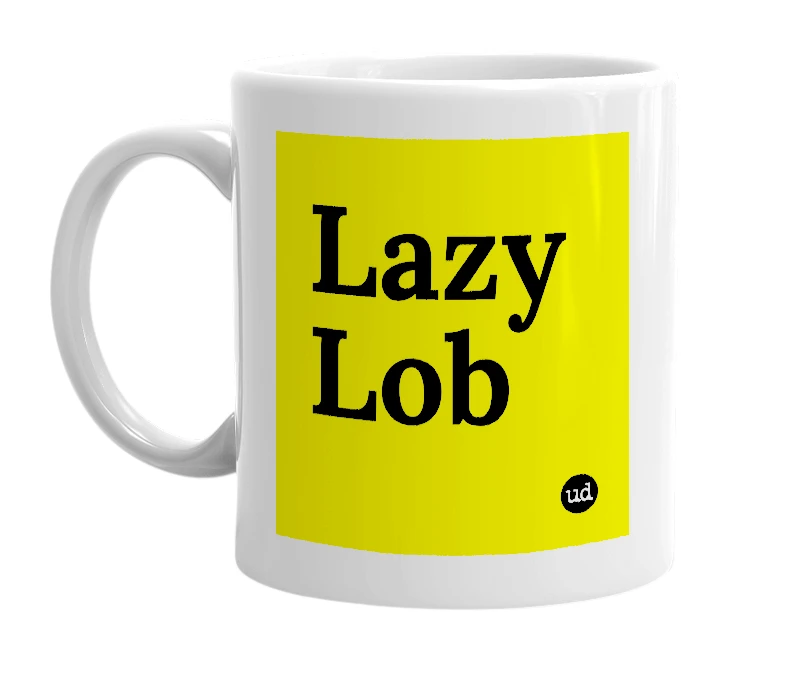 White mug with 'Lazy Lob' in bold black letters