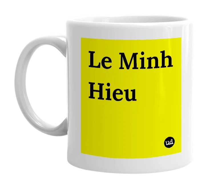 White mug with 'Le Minh Hieu' in bold black letters