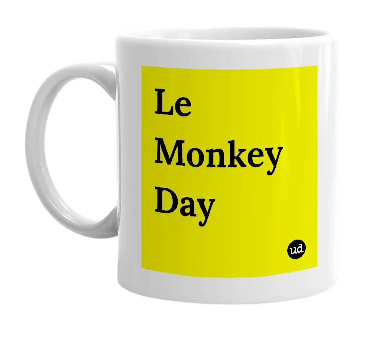 White mug with 'Le Monkey Day' in bold black letters