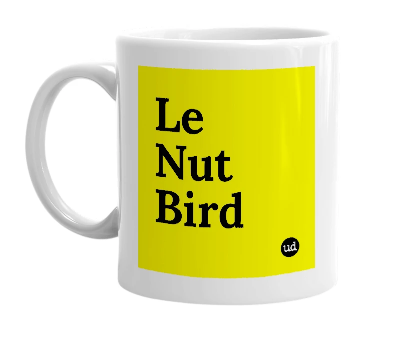 White mug with 'Le Nut Bird' in bold black letters