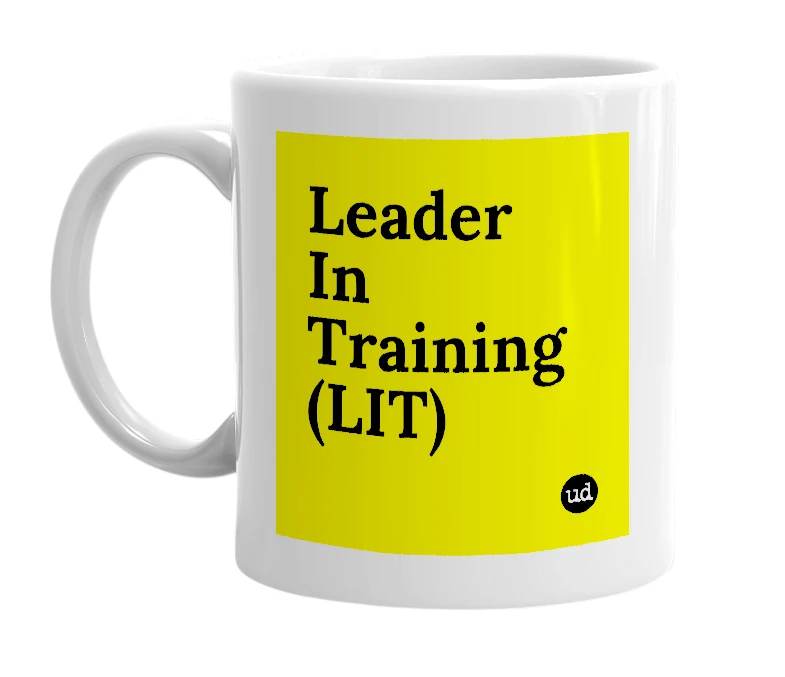 White mug with 'Leader In Training (LIT)' in bold black letters